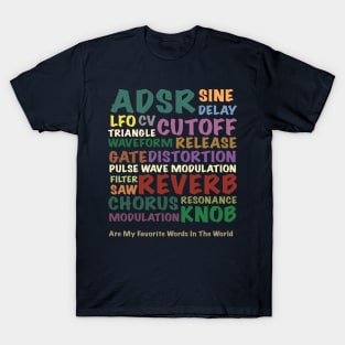 Synthesizer and Drum machine words T-Shirt